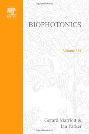 Biophotonics, Part B (Volume 361) (Methods In Enzymology, Volume 361)
