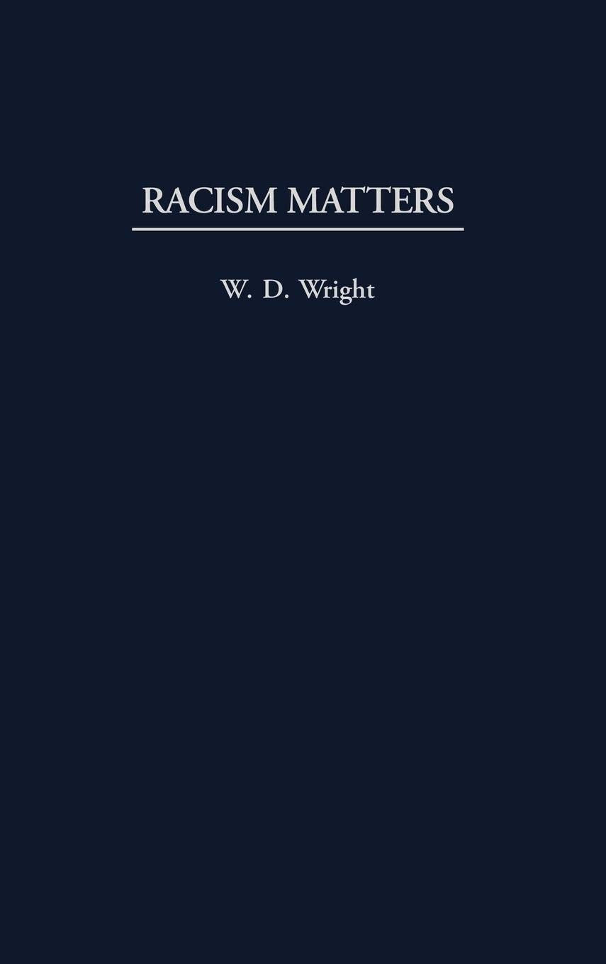 Racism Matters,New