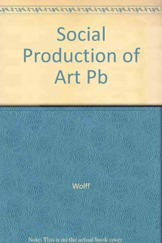 The Social Production of Art,Used