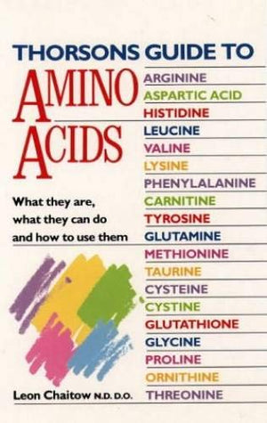 Thorsons Guide To Amino Acids,New