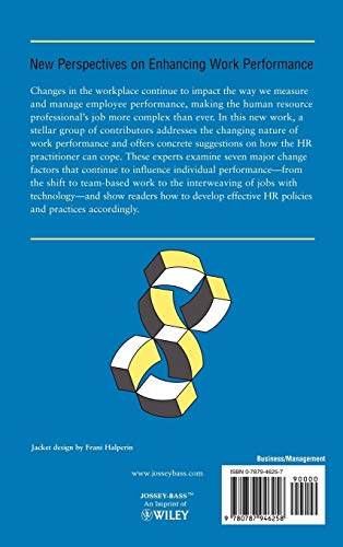 The Changing Nature of Performance: Implications for Staffing, Motivation, and Development,Used