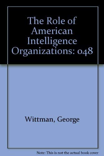 The Role of American Intelligence Organizations,Used