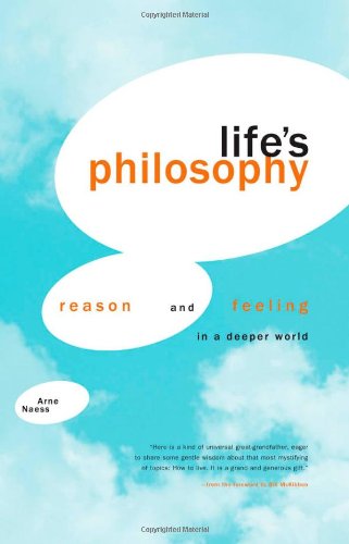 Life's Philosophy: Reason and Feeling in a Deeper World,Used