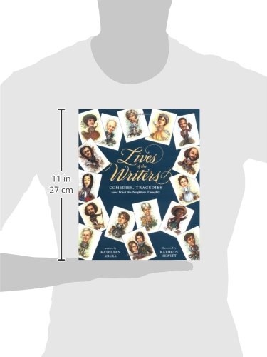 Lives of the Writers: Comedies, Tragedies (and What the Neighbors Thought),Used