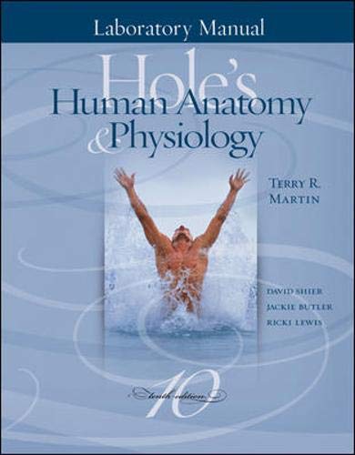 Laboratory Manual to accompany Hole's Human Anatomy & Physiology,New