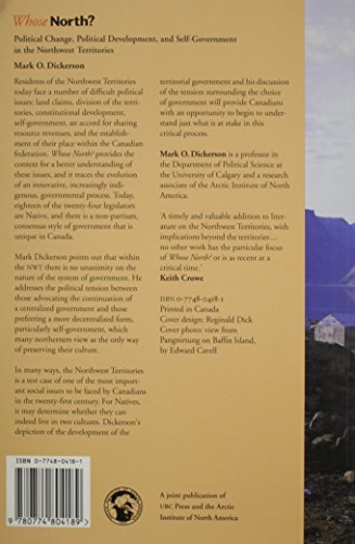 Whose North?: Political Change, Political Development, and Self Government in the Northwest Territories,Used