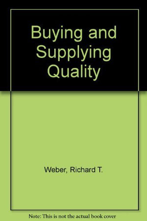 Buying and Supplying Quality,Used