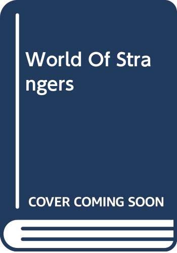 World of Strangers: Order and Action in Urban Public Space