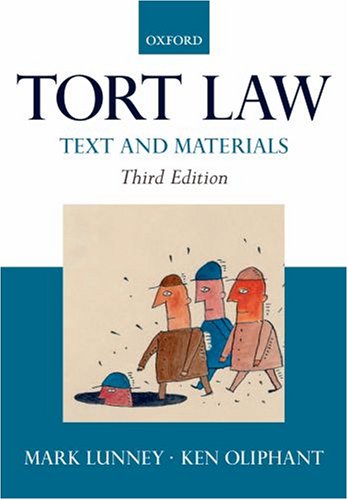 Tort Law: Text and Materials,Used