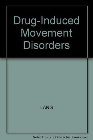 DrugInduced Movement Disorders,Used