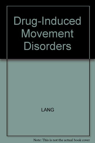 DrugInduced Movement Disorders,Used