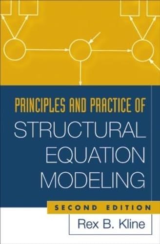 Principles and Practice of Structural Equation Modeling, Second Edition (Methodology in the Social Sciences),New