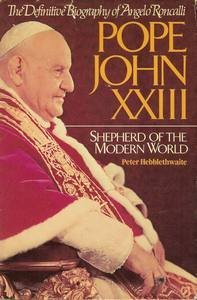 Pope John XXIII: Shepherd of the Modern World,Used