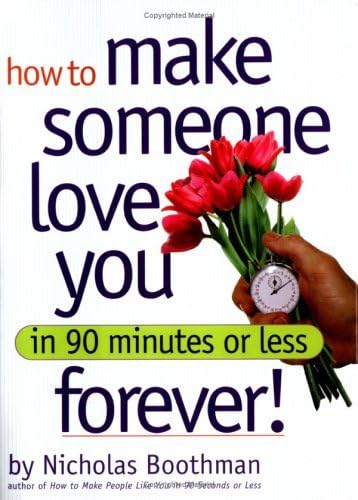 How To Make Someone Love You Forever In 90 Minutes Or Less,New