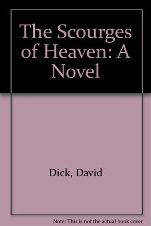 The Scourges of Heaven: A Novel,Used