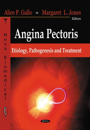 Angina Pectoris: Etiology, Pathogenesis and Treatment,Used