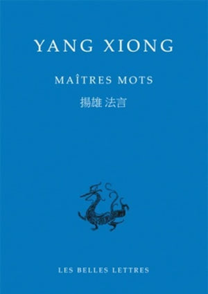 Yang Xiong, Matres mots (Bibliotheque Chinoise) (French Edition),Used