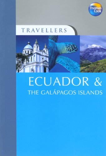 Thomas Cook Travellers Ecuador & The Galapagos Islands (Travellers Guides),Used