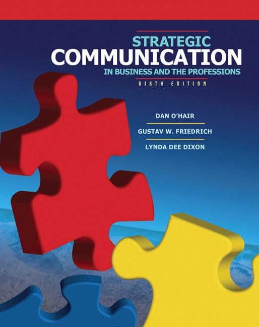 Strategic Communication In Business And The Professions,Used