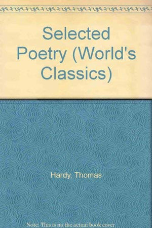 Selected Poetry (The ^AWorld's Classics),Used