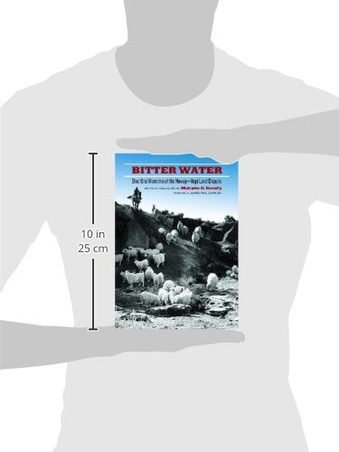 Bitter Water: Din Oral Histories of the NavajoHopi Land Dispute (First Peoples: New Directions in Indigenous Studies),Used