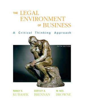 The Legal Environment of Business: A Critical Thinking Approach,Used