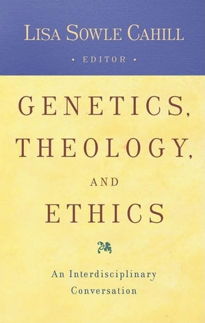 Genetics, Theology, and Ethics: An Interdiscipinary Conversation,Used