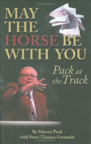 May The Horse Be With You: Pack at the Track,Used