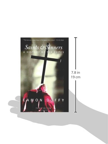 Saints and Sinners: A History of the Popes; Third Edition,Used