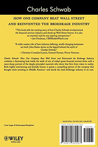 Charles Schwab: How One Company Beat Wall Street and Reinvented the Brokerage Industry,Used