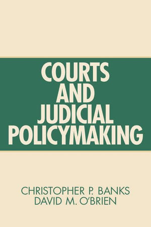 Courts And Judicial Policymaking,New