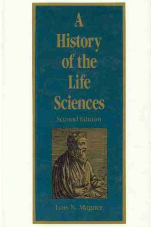 A History of the Life Sciences,Used
