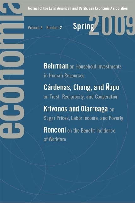 Economia: Spring 2009: Journal Of The Latin American And Caribbean Economic Association (Economa),New