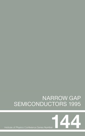 Narrow Gap Semiconductors 1995: Proceedings of the Seventh International Conference on Narrow Gap Semiconductors, Santa Fe, New ,New