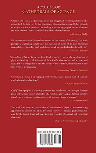 Cathedrals of Science: The Personalities and Rivalries That Made Modern Chemistry,Used