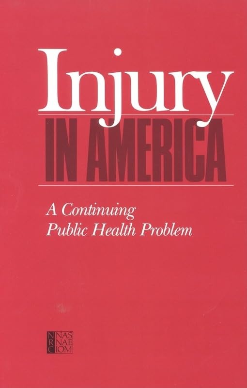 Injury in America: A Continuing Public Health Problem,Used