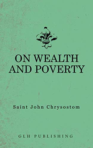 On Wealth and Poverty,Used