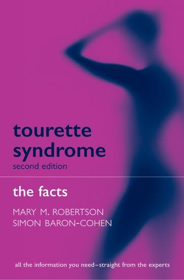 Tourettes Syndrome: The Facts (The ^AFacts Series),Used