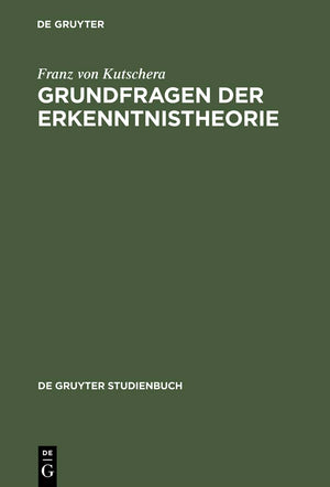 Grundfragen der Erkenntnistheorie (De Gruyter Studienbuch) (German Edition),Used