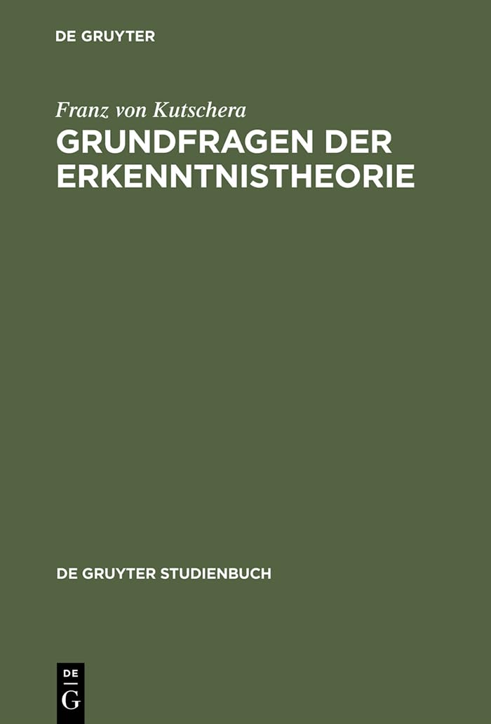 Grundfragen der Erkenntnistheorie (De Gruyter Studienbuch) (German Edition),Used