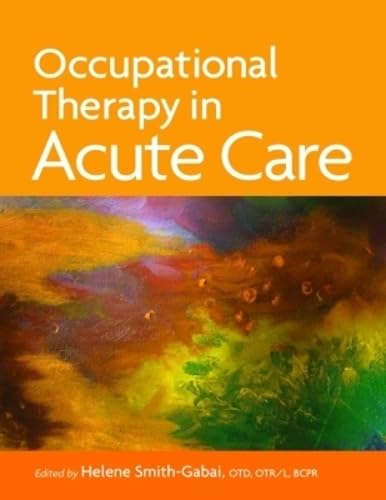 Occupational Therapy in Acute Care