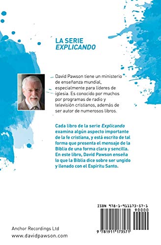 EXPLICANDO La uncin y la llenura del Espritu Santo (Spanish Edition),Used