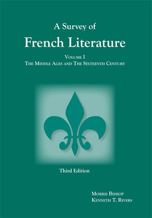 A Survey of French Literature, Vol. 1: The Middle Ages and the 16th Century (Volume 1) (French Edition),Used