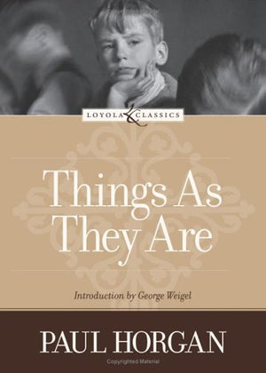 Things as They Are (Loyola Classics),Used