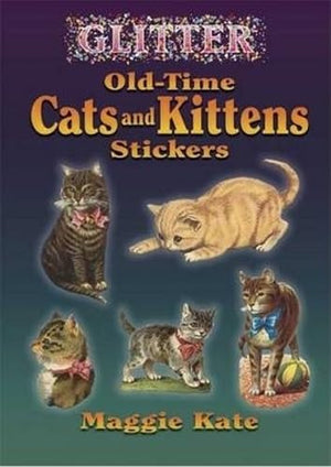 Glitter Stickers: OldTime Cats and Kittens (Dover Little Activity Books: Pets),Used