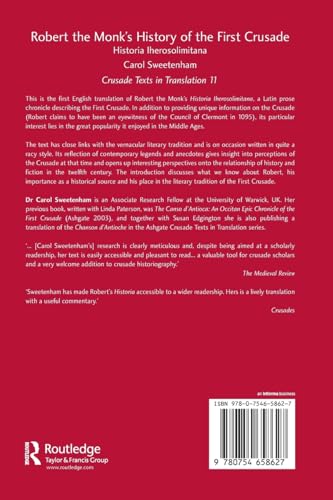Robert the Monk's History of the First Crusade (Crusade Texts in Translation),Used