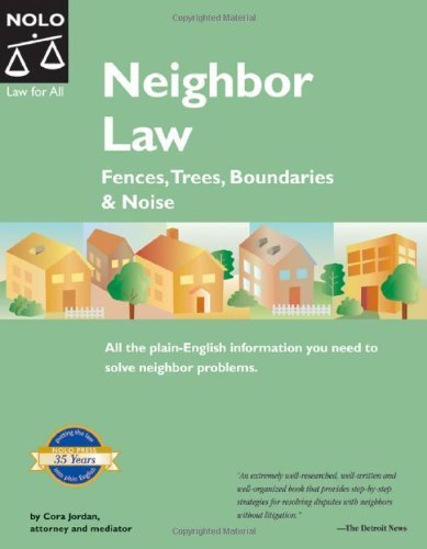 Neighbor Law: Fences, Trees, Boundaries & Noise (5th edition),Used