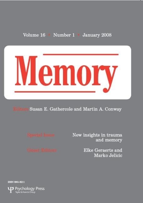 New Insights in Trauma and Memory: A Special Issue of Memory (Special Issues of Memory),Used