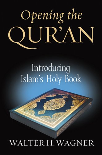 Opening the Qur'an: Introducing Islam's Holy Book,Used