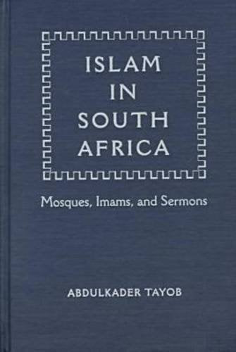 Islam In South Africa: Mosques, Imams, And Sermons (Religion In Africa),Used